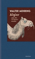 Cover: Algier oder die 13 Oasenwunder - Edition Atelier