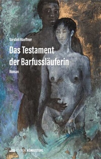 Enlarge image Cover: Das Testament der Barfussläuferin - Edition Königstuhl