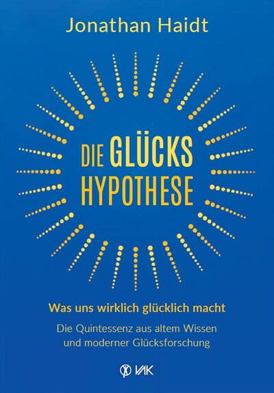 Abbildung von: Die Glückshypothese - VAK