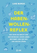 Cover: Der Haben-Wollen-Reflex - VAK