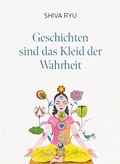 Cover: Geschichten sind das Kleid der Wahrheit - Scorpio Verlag