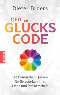 Enlarge image Cover: Der Glückscode - Scorpio Verlag