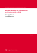 Cover: Aktuelle Reformen im Familienrecht - ein interdisziplin&auml;rer Blick - Wolfgang Metzner Verlag