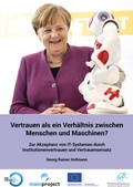 Cover: Vertrauen als ein Verh&auml;ltnis zwischen Menschen und Maschinen? - IMI-Verlag