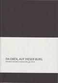 Cover: DA OBEN, AUF DIESER BURG - edition H