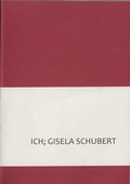 Cover: ICH; GISELA SCHUBERT - edition H