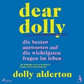 Cover: Dear Dolly: Die besten Antworten auf die wichtigsten Fragen im Leben - steinbach sprechende b&uuml;cher