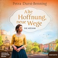 Cover: Alte Hoffnung, neue Wege - steinbach sprechende b&uuml;cher