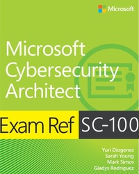 Abbildung von: Exam Ref SC-100 Microsoft Cybersecurity Architect - Addison Wesley