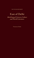 Cover: East of Delhi - Oxford University Press Inc