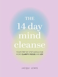 Cover: The 14 Day Mind Cleanse - Chartwell Books