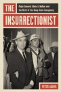 Cover: The Insurrectionist - Louisiana State University Press