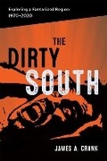 Cover: The Dirty South - Louisiana State University Press