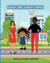 Enlarge image Cover: Asadah visits University Hospital - IngramSpark