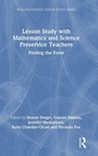 Cover: Lesson Study with Mathematics and Science Preservice Teachers - Routledge
