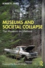 Bild: Museums and Societal Collapse - Routledge