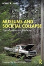 Bild: Museums and Societal Collapse - Routledge