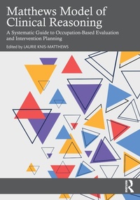 Abbildung von: Matthews Model of Clinical Reasoning - Routledge