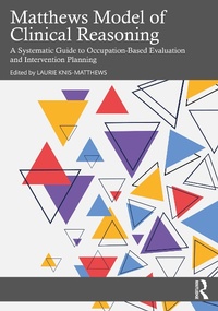 Abbildung von: Matthews Model of Clinical Reasoning - Routledge
