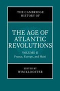 Cover: The Cambridge History of the Age of Atlantic Revolutions: Volume 2, France, Europe, and Haiti - Cambridge University Press