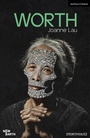 Cover: WORTH - Methuen Drama