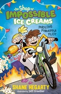 Cover: The Shop of Impossible Ice Creams: Perilous Pineapple Plot - Hodder Children's Books