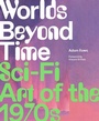 Cover: Worlds Beyond Time - Abrams Books