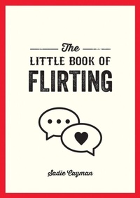 Abbildung von: The Little Book of Flirting - Summersdale