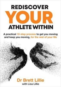 Abbildung von: Rediscover Your Athlete Within - Centred Health Pty Ltd