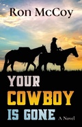 Cover: Your Cowboy is Gone - Many Seasons Press