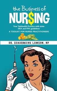 Abbildung von: The Business of Nur$ing - DrNurse Publishing House