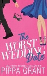 Enlarge image Cover: The Worst Wedding Date - Bang Laugh Love LLC