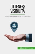 Cover: Ottenere visibilit&agrave; - 50Minutes.com (IT)