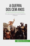 Cover: A Guerra dos Cem Anos - 50Minutes.com (PT)