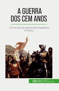 Cover: A Guerra dos Cem Anos - 50Minutes.com (PT)