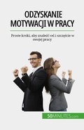 Cover: Odzyskanie motywacji w pracy - 50Minutes.com (PL)