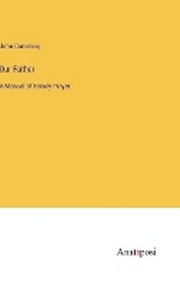 Enlarge image Cover: Our Father - Anatiposi Verlag