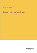 Cover: Sterling's Little Southern Orator - Anatiposi Verlag