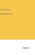 Cover: The Struggle of '72 - Anatiposi Verlag