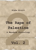Cover: The Rape of Palestine: A Mandate Chronology - Vol. 2 - tredition