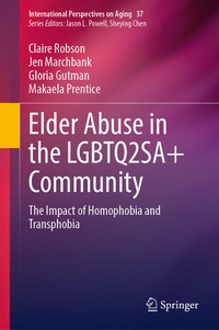 Enlarge image Cover: Elder Abuse in the LGBTQ2SA+ Community - Springer