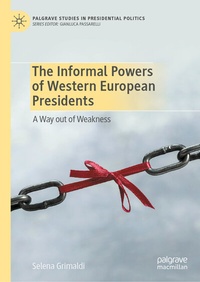 Abbildung von: The Informal Powers of Western European Presidents - Palgrave Macmillan
