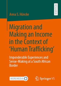 Abbildung von: Migration and Making an Income in the Context of 'Human Trafficking' - Springer VS