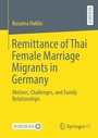 Bild: Remittance of Thai Female Marriage Migrants in Germany - Springer VS