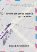 Cover: Wozu all diese Briefe gut waren... - Books on Demand