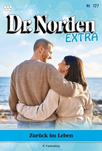 Abbildung von: Dr. Norden Extra 127 - Arztroman - Martin Kelter Verlag