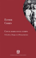 Cover: Con el diablo en el cuerpo. Fil&oacute;sofos y Brujas en el Renacimiento - UNAM, Instituto de Investigaciones Filol&oacute;gicas