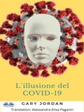 Cover: L'Illusione Del COVID-19 - Tektime