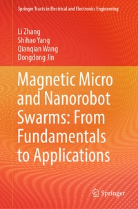 Abbildung von: Magnetic Micro and Nanorobot Swarms: From Fundamentals to Applications - Springer