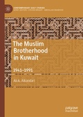 Cover: The Muslim Brotherhood in Kuwait - Springer